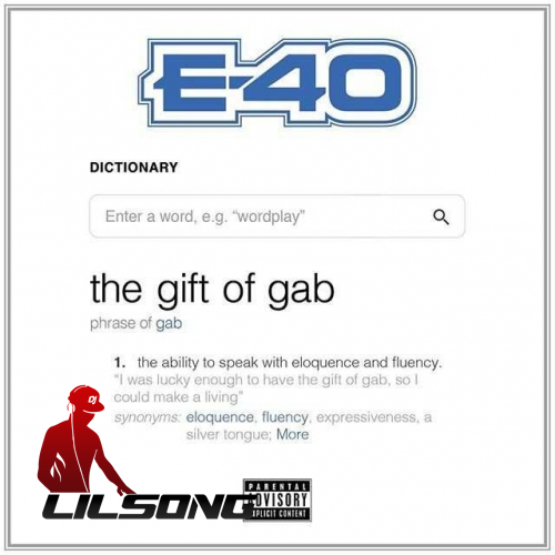 E-40 - The Gift Of Gab